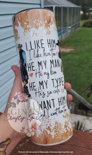 I Like Him I Like Him Too Yellowstone Skinny Tumbler